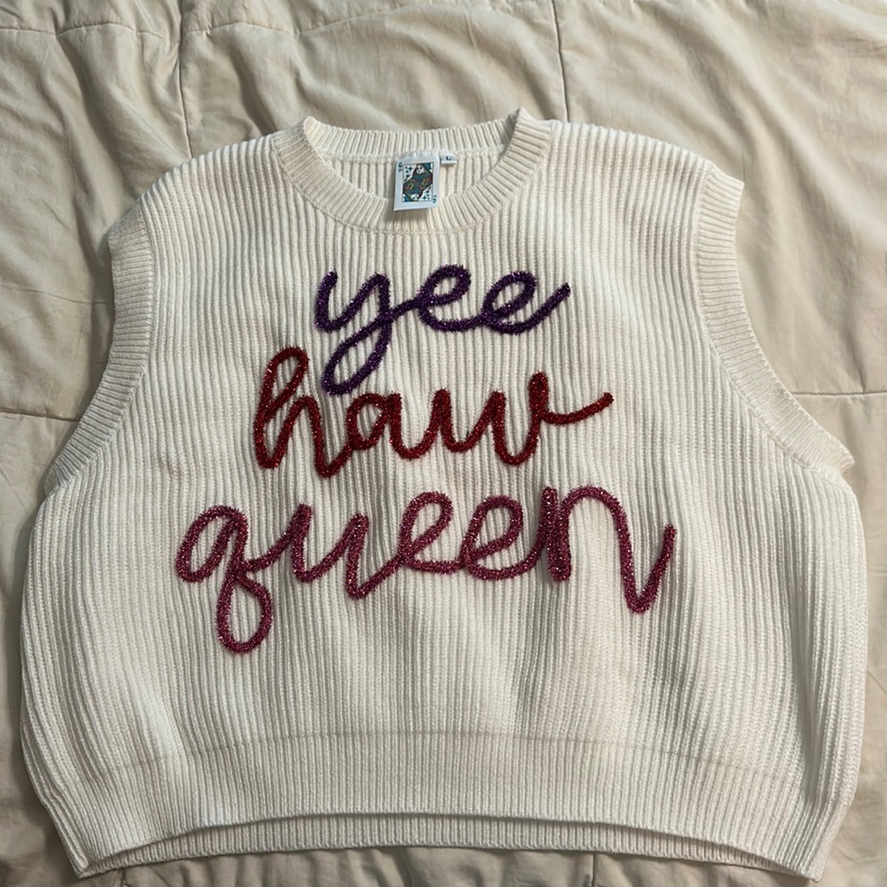 Never worn Queen of Sparkles size Large “Yee Haw Queen” sleeveless sweater